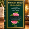 Delâilü’l Hayrât Salavat-ı Şerifeler Türkçe Okunuşlu ve Mealli