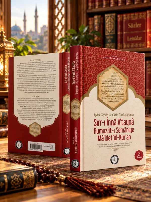 Sır-Rı İnnâ A’taynâ, Rumuzât-ı Semâniye, Mâ’idet’ül-Kur’an